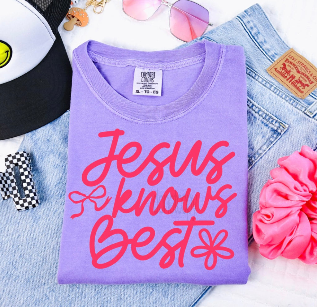 JESUS KNOWS BEST