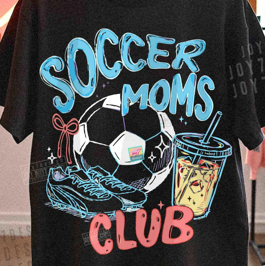 SOCCER MOMS CLUB (COME IN THREE COLORS)