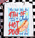 YOU LOOK LIKE THE 4TH OF JULY